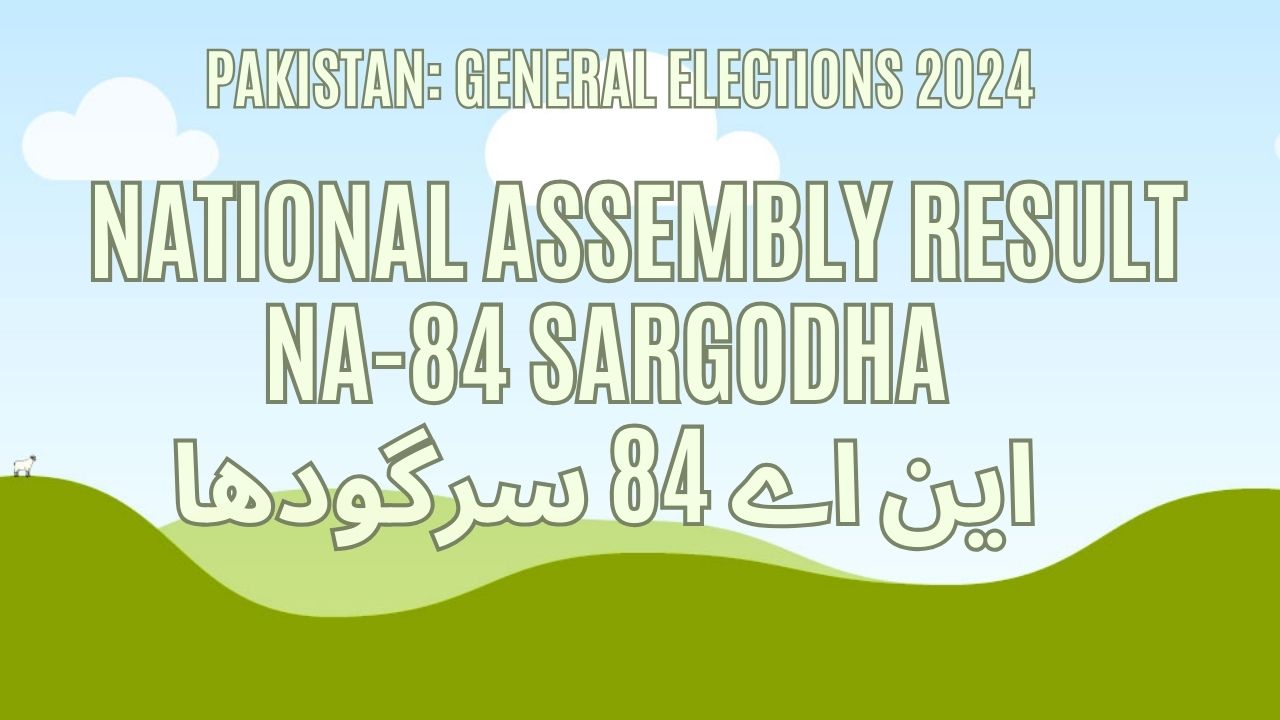 NA 84 Sargodha