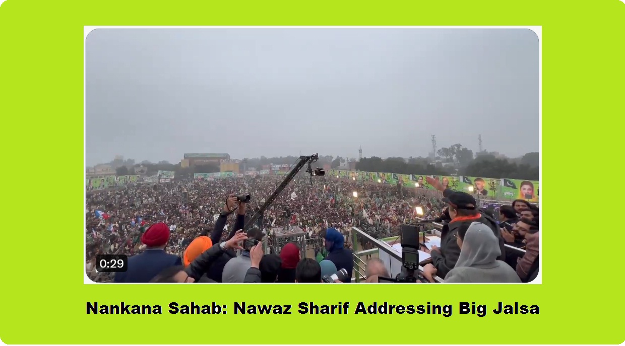 Nankana Sahab Nawaz Sharif Addressing Big Jalsa