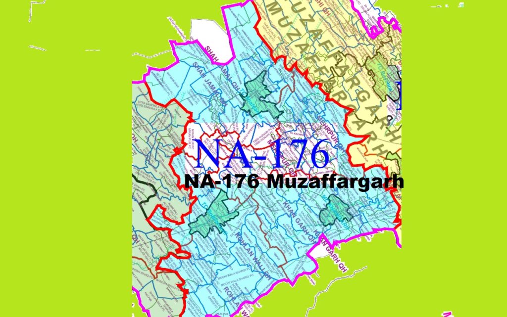 Result NA 176 Muzaffargarh, Vote Counting, Winner 2024 2 NA 176 Muzaffargarh New Halqabandi Map 2024