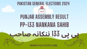 PP-133 Nankana Sahib Final Result 2024, Winner Candidate