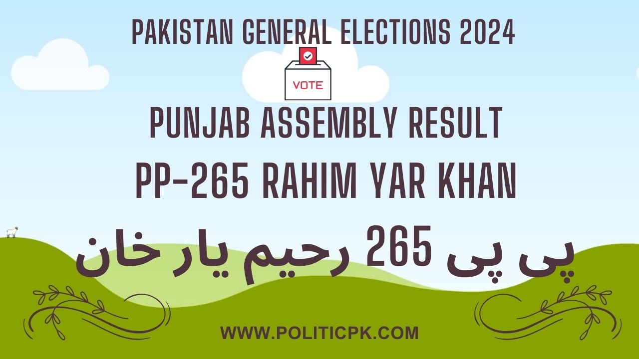 Result PP 265 Rahim Yar Khan