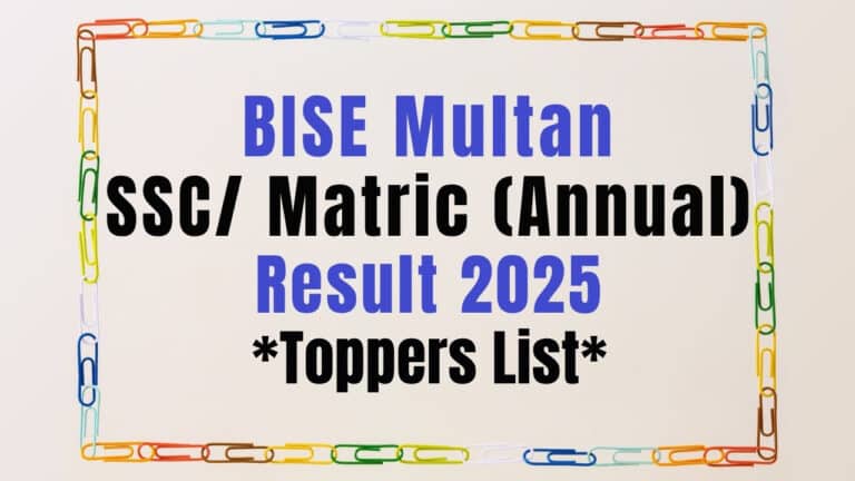 BISE Multan SSC / Matric Annual Result 2025 – Toppers List 10th Class